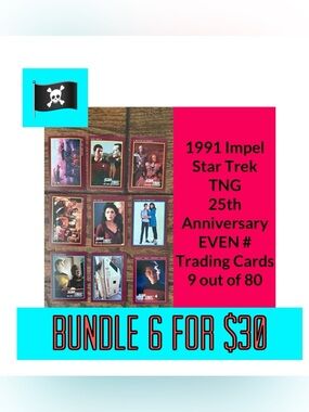 🏴‍☠️6 for $30🏴‍☠️1991 Impel Star Trek 25th Anniversary 9 EVEN # TNG Cards